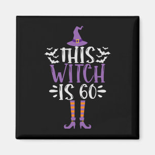 This Witch is 60th Funny Spooky Halloween Birthday Magnet
