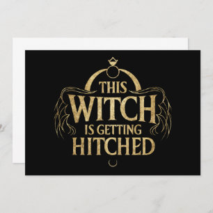 This Witch is Getting Hitched Hallo Wedding Bride Invitation