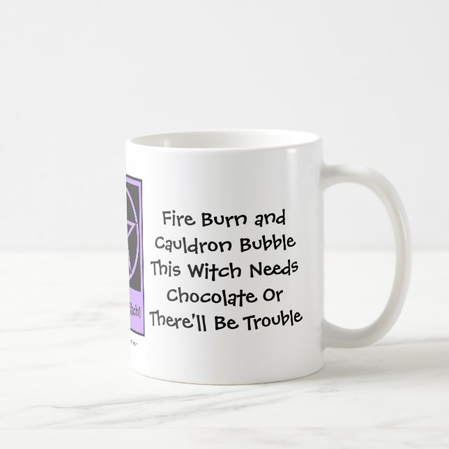This Witch Needs Chocolate! Chocoholics Cup/Mug Coffee Mug (Right)