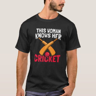 This Woman Knows Her Cricket Club Batsman Bowler T-Shirt