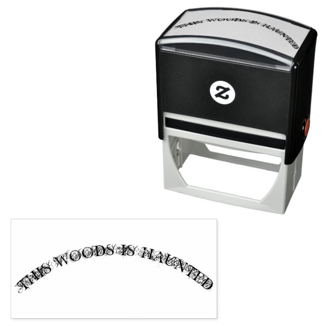 " THIS WOODS IS HAUNTED " SPOOKY CREEPY HALLOWEEN SELF-INKING STAMP (In Situ)