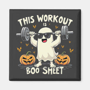 This Workout Is Boo Sheet Spooky Halloween Fitness Magnet