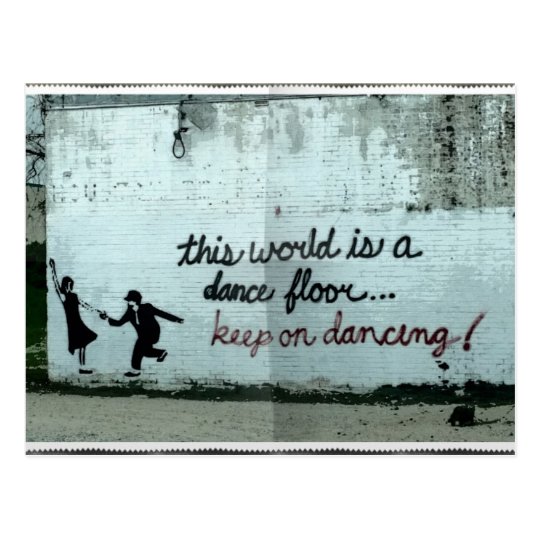 This world is a Dance Floor Postcard
