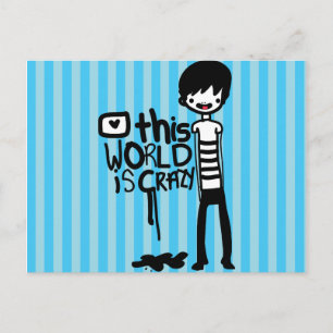 This World is crazy Postcard