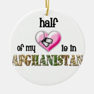 This year Half of my heart is in Afghanistan Ceramic Ornament