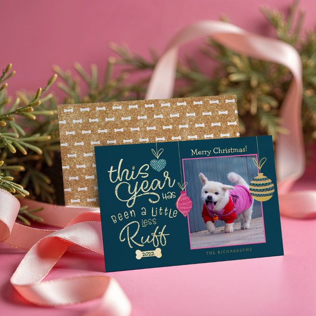 This Year Has Been Less Ruff Fun Glitter Dog Photo Foil Holiday Card (This Year Has Been Less Ruff Fun Glitter Dog Photo Foil Holiday Card)