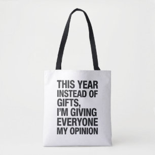 This Year Instead Of Gift I'm Giving Everyone  Tote Bag