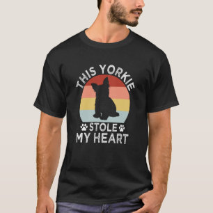 This Yorkie Stole My Heart Yorkshire Terrier Dog   T-Shirt