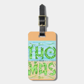 Thomas Beach Bali Luggage Tag