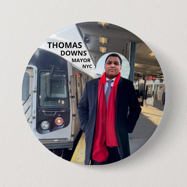 Thomas Downs NYC Mayor 2021 3 Inch Round Button (Front)