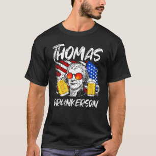 Thomas Drunkerson Thomas Jefferson Usa Flag Beer D T-Shirt