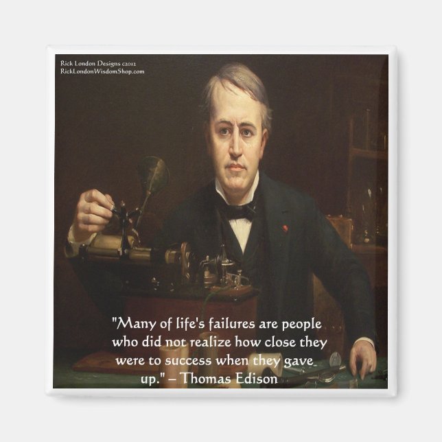 Thomas Edison "B4 Success" Wisdom Quote Gifts Magnet (Front)