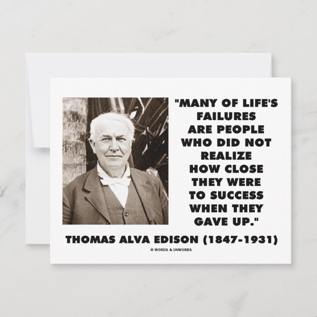 Thomas Edison Failures Close To Success Gave Up (Front)