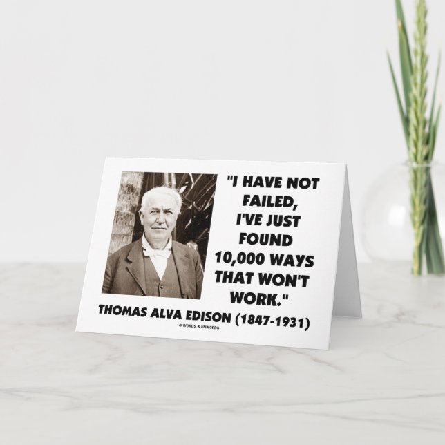 Thomas Edison Not Failed 10,000 Ways Won't Work Card (Front)