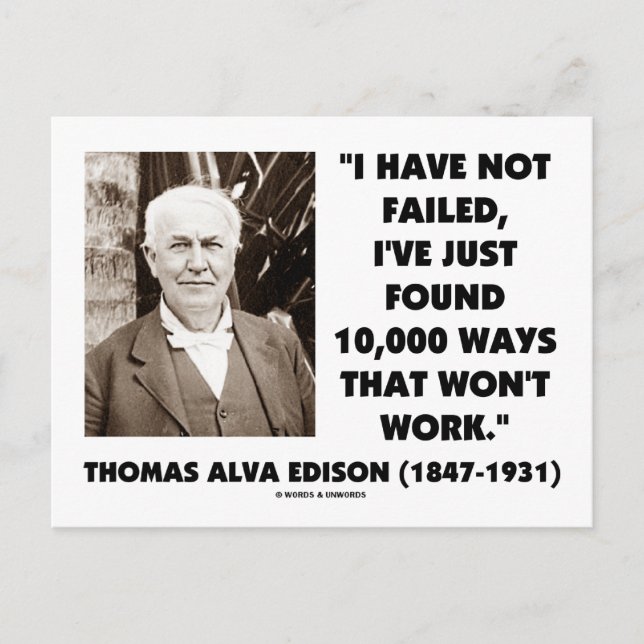 Thomas Edison Not Failed 10,000 Ways Won't Work Postcard (Front)