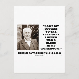 Thomas Edison Owe Success Never Had Clock Workroom Postcard