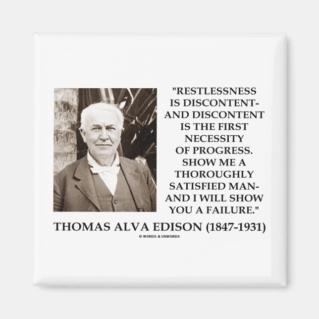 Thomas Edison Restlessness Discontent Progress Magnet (Front)