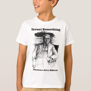 Thomas Edison Sketch - Invent Something T-Shirt