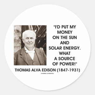 Thomas Edison Sun Solar Energy Source Of Power Classic Round Sticker