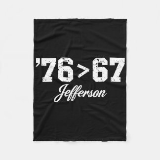 Thomas Jefferson 76 67 Self-evident Make History F Fleece Blanket