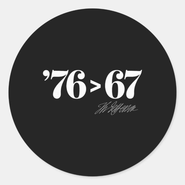 Thomas Jefferson 76 > 67 Self-evident Minimal M Classic Round Sticker (Front)