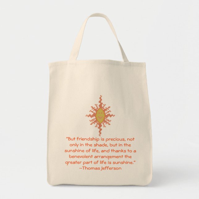 Thomas Jefferson Friendship Quote Bag (Front)