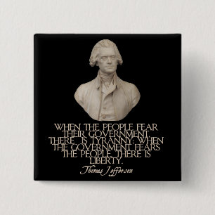 Thomas Jefferson on Liberty and Tyranny 2 Inch Square Button
