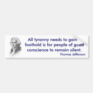 Thomas Jefferson on Tyranny bumper sticker