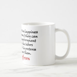 Thomas Jefferson: Prevent The Government Coffee Mug