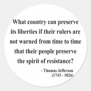 Thomas Jefferson Quote 16a Classic Round Sticker
