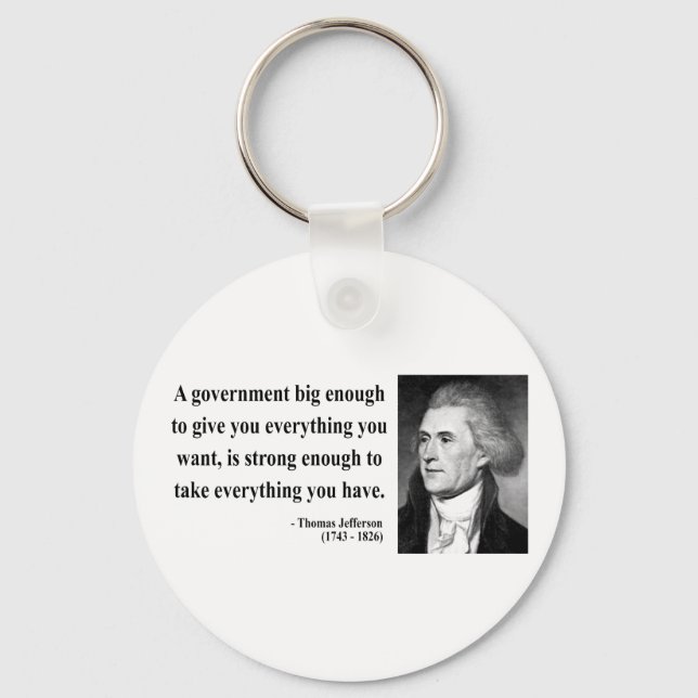 Thomas Jefferson Quote 1b Keychain (Front)