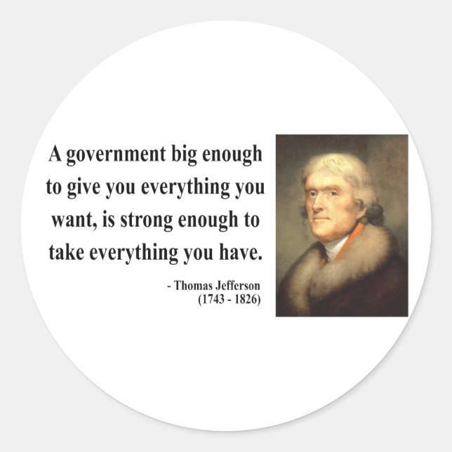 Thomas Jefferson Quote 1c Classic Round Sticker (Front)