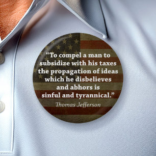 Thomas Jefferson Quote 2 Inch Round Button