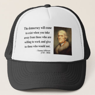 Thomas Jefferson Quote 3c Trucker Hat