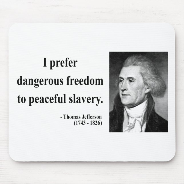 Thomas Jefferson Quote 9b Mouse Pad (Front)