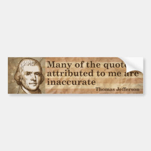 Thomas Jefferson Quotes Bumper Sticker