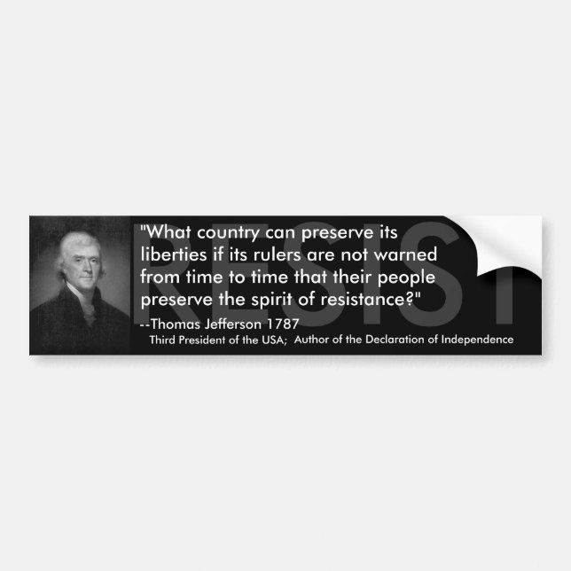 Thomas Jefferson RESIST Bumper Sticker (Front)