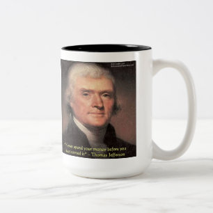 Thomas Jefferson "Spending Money" Wisdom Gifts Two-Tone Coffee Mug