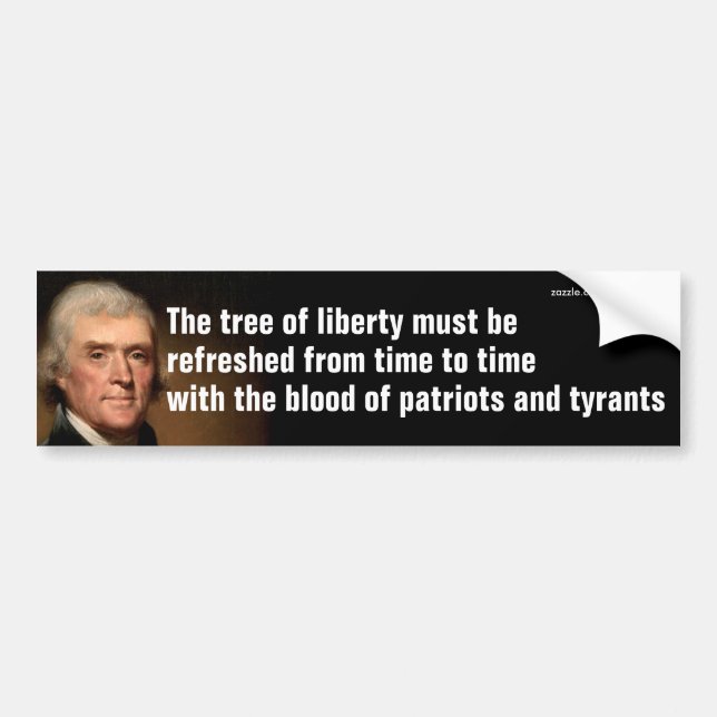 Thomas Jefferson Tree of Liberty Quote Bumper Sticker (Front)
