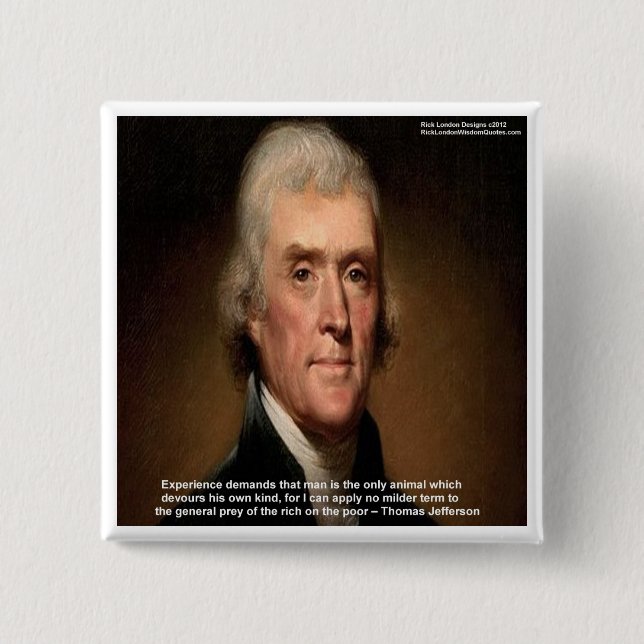 Thomas Jefferson Trickle Down Gifts & Cards 2 Inch Square Button (Front)