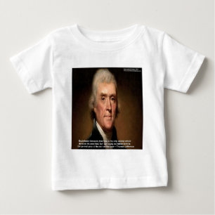 Thomas Jefferson Trickle Down Gifts & Cards Baby T-Shirt