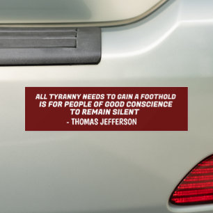 THOMAS JEFFERSON TYRANNY QUOTE PATRIOT  BUMPER STICKER