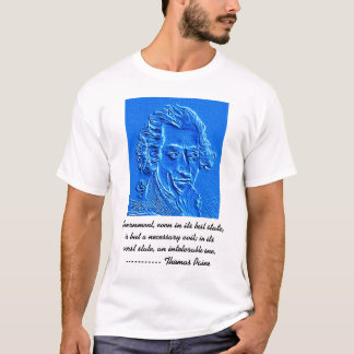 Thomas Paine portrait and quote T-Shirt