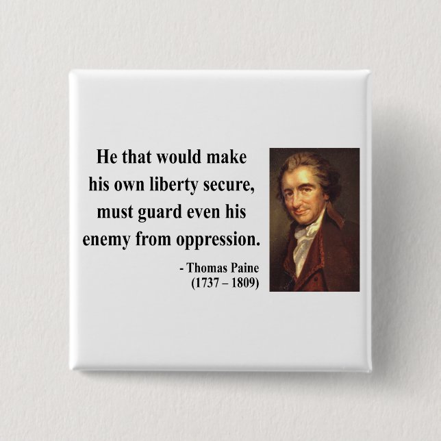 Thomas Paine Quote 3b 2 Inch Square Button (Front)