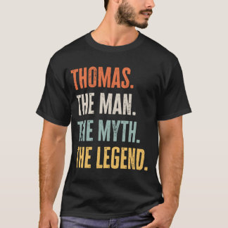 Thomas The Best Man Myth Legend  Best Name Thomas T-Shirt