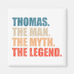 Thomas The Man The Myth The Legend Magnet