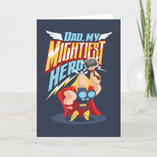 Thor   Dad, My Mightiest Hero Card
