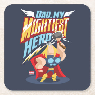 Thor Dad, My Mightiest Hero Square Paper Coaster