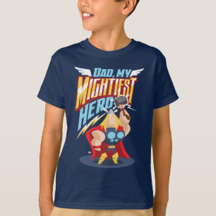 Thor   Dad, My Mightiest Hero T-Shirt