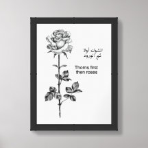 Thorns First then Roses